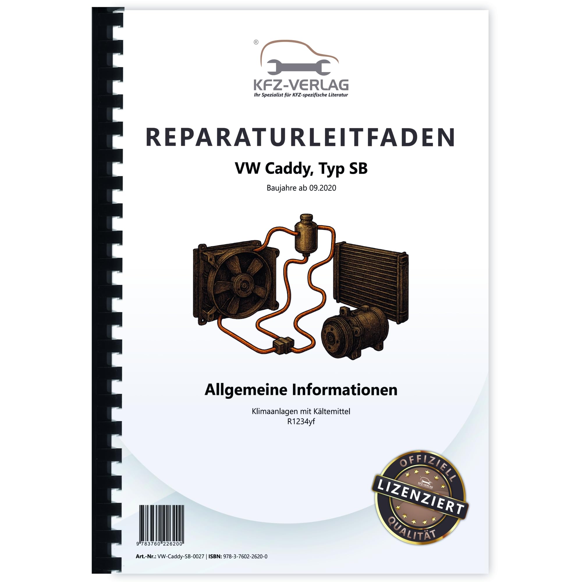 VW Caddy Typ SB ab 2020 Klimaanlagen mit Kältemittel R1234yf Reparaturanleitung Buch Werkstatthandbuch Reparaturhandbuch Reparaturleitfaden KFZ-Verlag Business & Technology