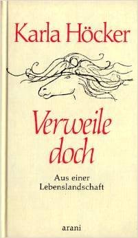 Verweile doch: Aus einer Lebenslandschaft: Aus e. Lebenslandschaft Fiction