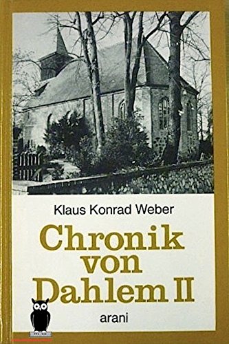 Chronik von Dahlem II. 1945 bis 1981. Landhauskolonie und Stätte der Wissenschaft Books