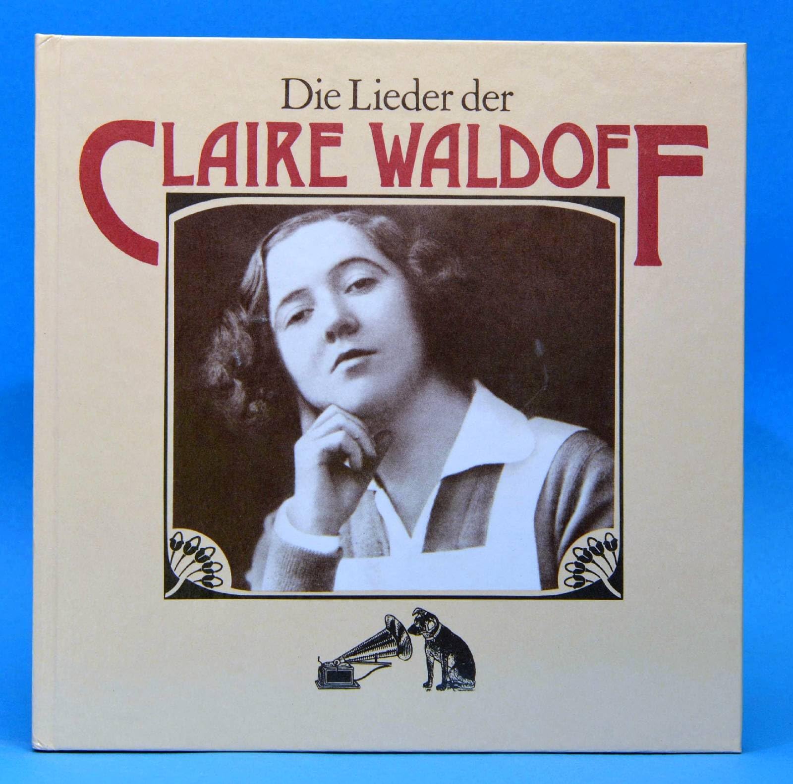 Die Lieder der Claire Waldoff. Nach alten Schallplatten rekonstruiert Film, Art & Culture