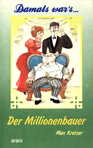 Der Millionenbauer: Roman aus dem alten Berlin Fiction