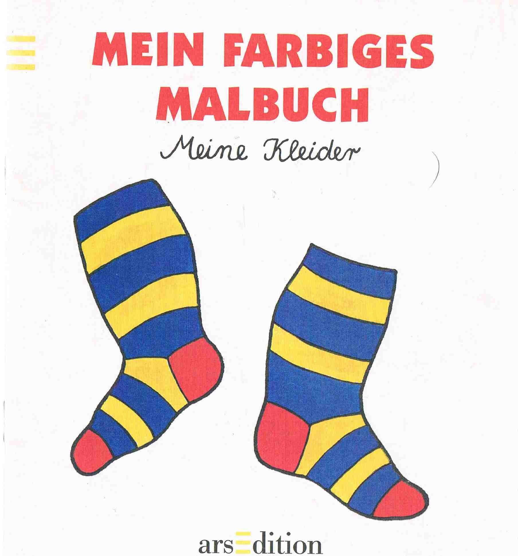 Mein farbiges Malbuch - Meine Kleider Books