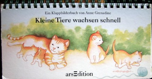 Kleine Tiere wachsen schnell!: Klappbilderbuch Books