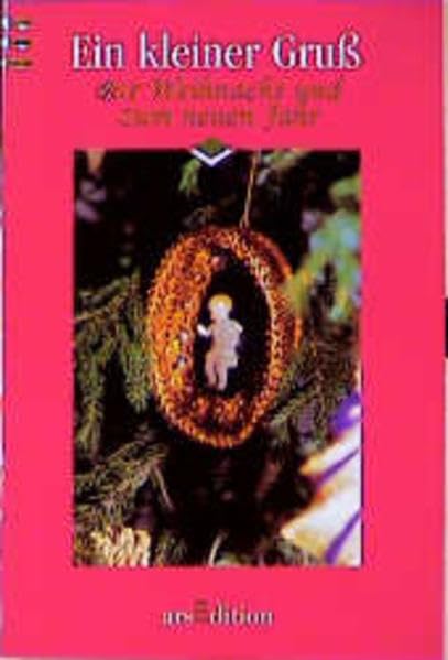 Ein kleiner Gruss zur Weihnacht und zum neuen Jahr Books