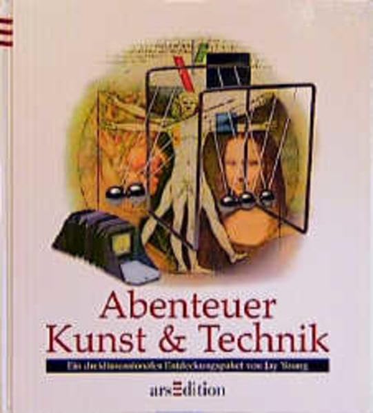 Abenteuer Kunst und Technik: Ein dreidimensionales Entdeckungspaket Books