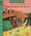 Kleiner Brummbär, hör mir zu Books