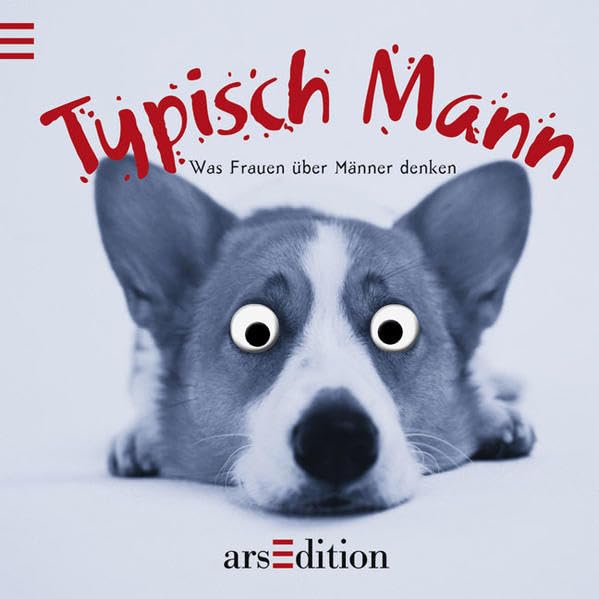 Typisch Mann!: Was Frauen über Männer denken Lifestyle
