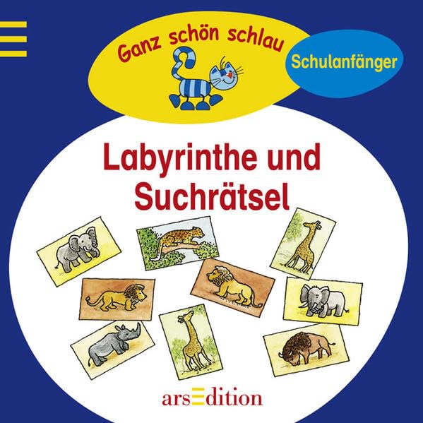 Labyrinthe und Suchrätsel (Ganz schön schlau - Schulanfänger) Non-fiction