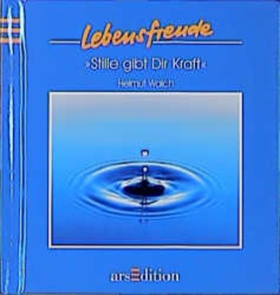In der Stille liegt die Kraft (Lebensfreude) Lifestyle