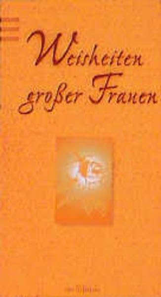Weisheiten grosser Frauen Lifestyle