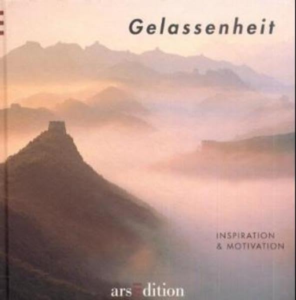 Gelassenheit (Inspiration und Motivation) Lifestyle