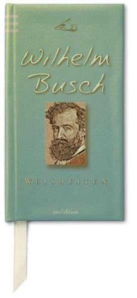 Weisheiten von Wilhelm Busch Lifestyle