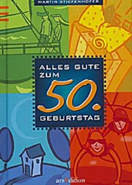 Alles Gute zum 50. Geburtstag (Jubiläumsbücher) Lifestyle
