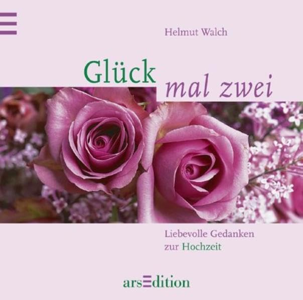 Glück mal zwei: Liebevolle Gedanken zur Hochzeit Partnership & Love