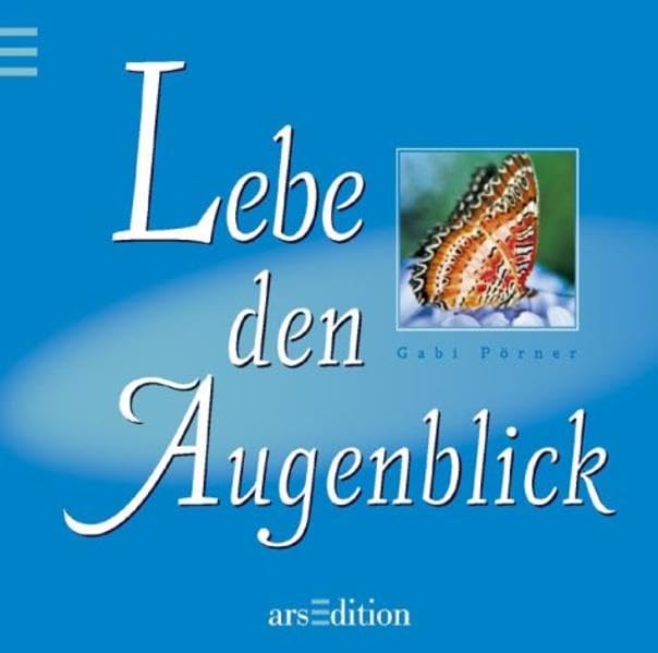Lebe den Augenblick Lifestyle Books