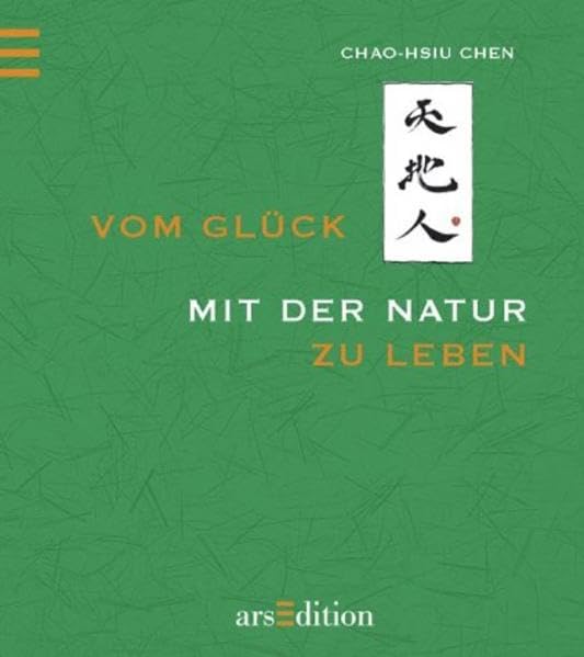 Vom Glück mit der Natur zu leben (Das Buch vom Glück) Lifestyle