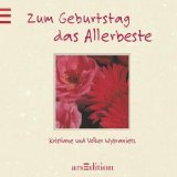 Zum Geburtstag das Allerbeste (Das kleine Buch zum Schenken) Lifestyle