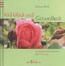 Viel Glück und Gesundheit: Aufmunternde Gedanken zur Genesung Books