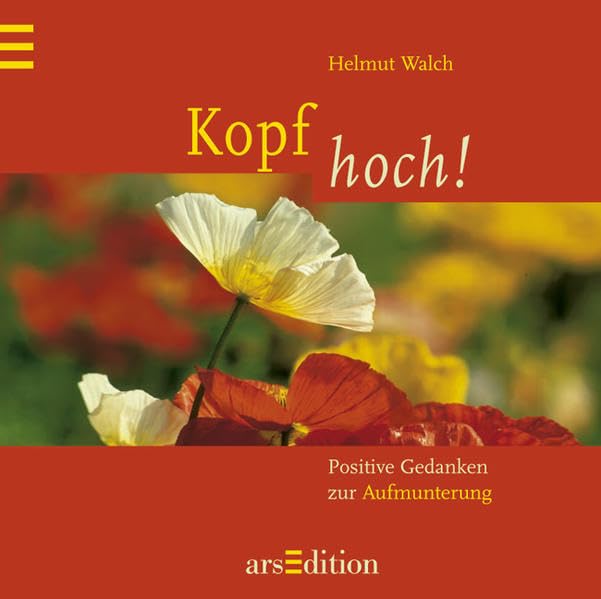 Kopf hoch!: Positive Gedanken zur Aufmunterung (Walch Klassik) Lifestyle