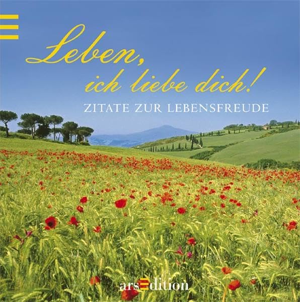Leben - ich liebe dich!: Sammelband (Bilder und Gedanken) Lifestyle