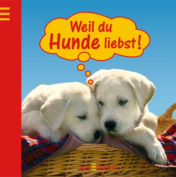 Product Image: Weil du Hunde liebst!