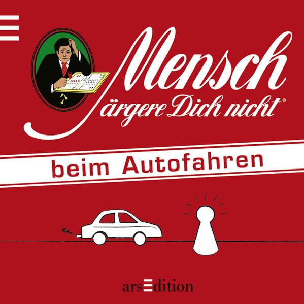 Mensch ärgere Dich nicht beim Autofahren Lifestyle
