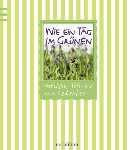 Wie ein Tag im Grünen: Notizen, Träume und Gedanken Living & Furnishing
