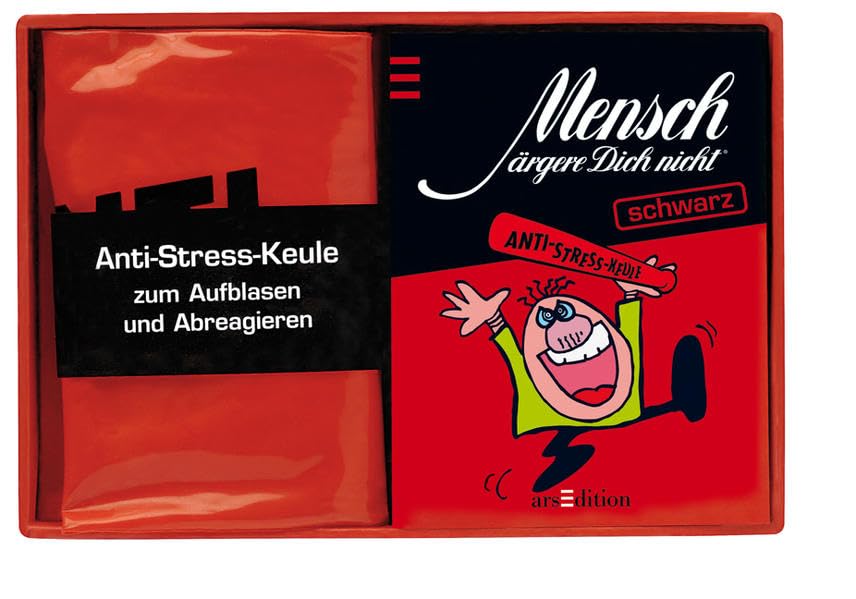 Mensch ärgere Dich nicht schwarz: Anti-Stress-Keule Lifestyle