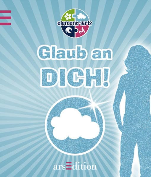 Glaube an dich! - GeBu Luft: Element girls Novels & Short Stories