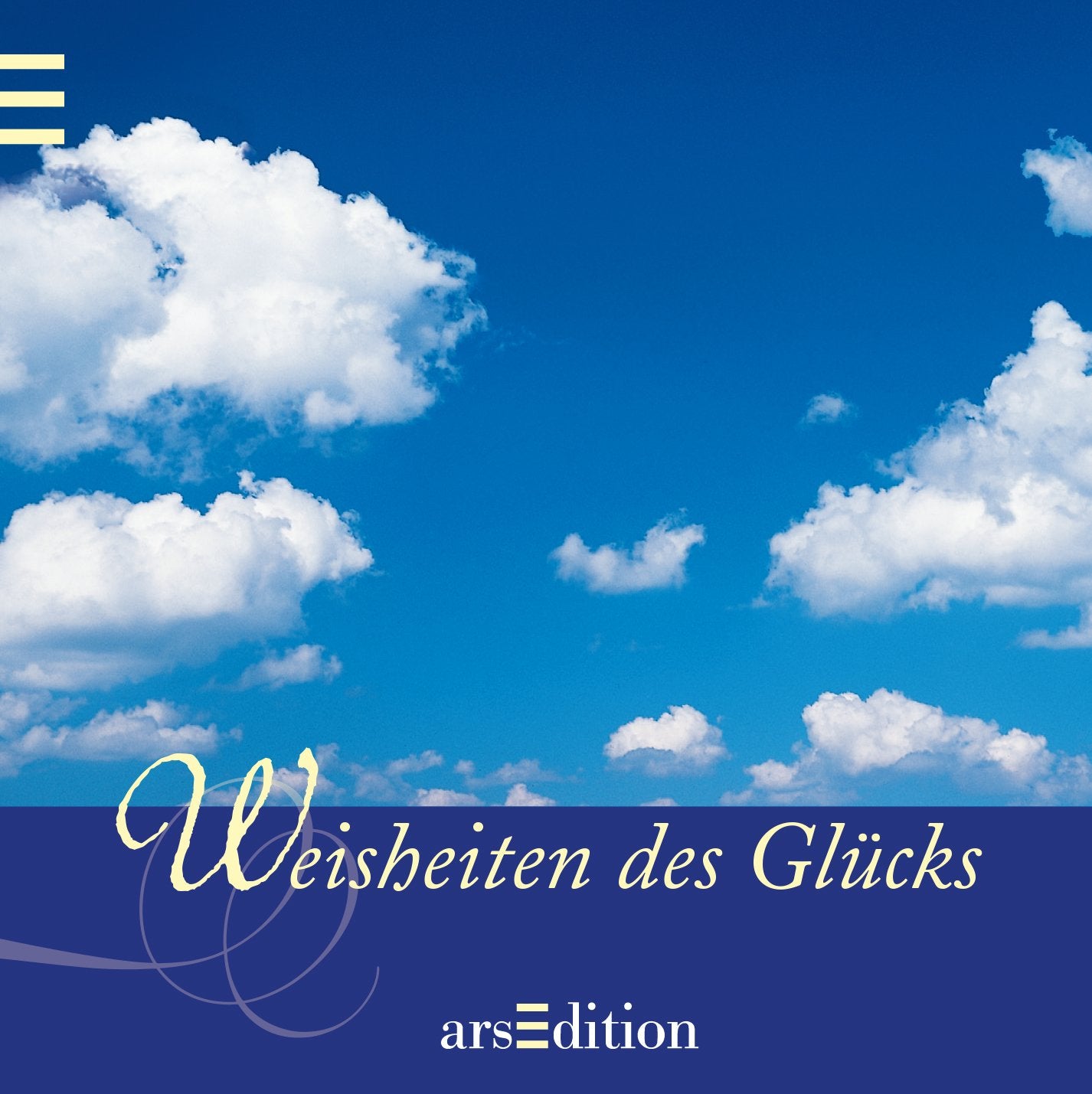 Weisheiten des Glücks Lifestyle