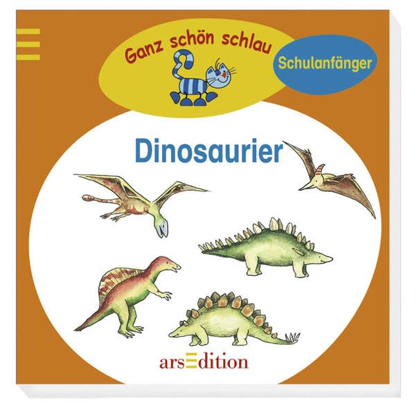 Dinosaurier: Ganz schön schlau: Schulanfänger Non-fiction