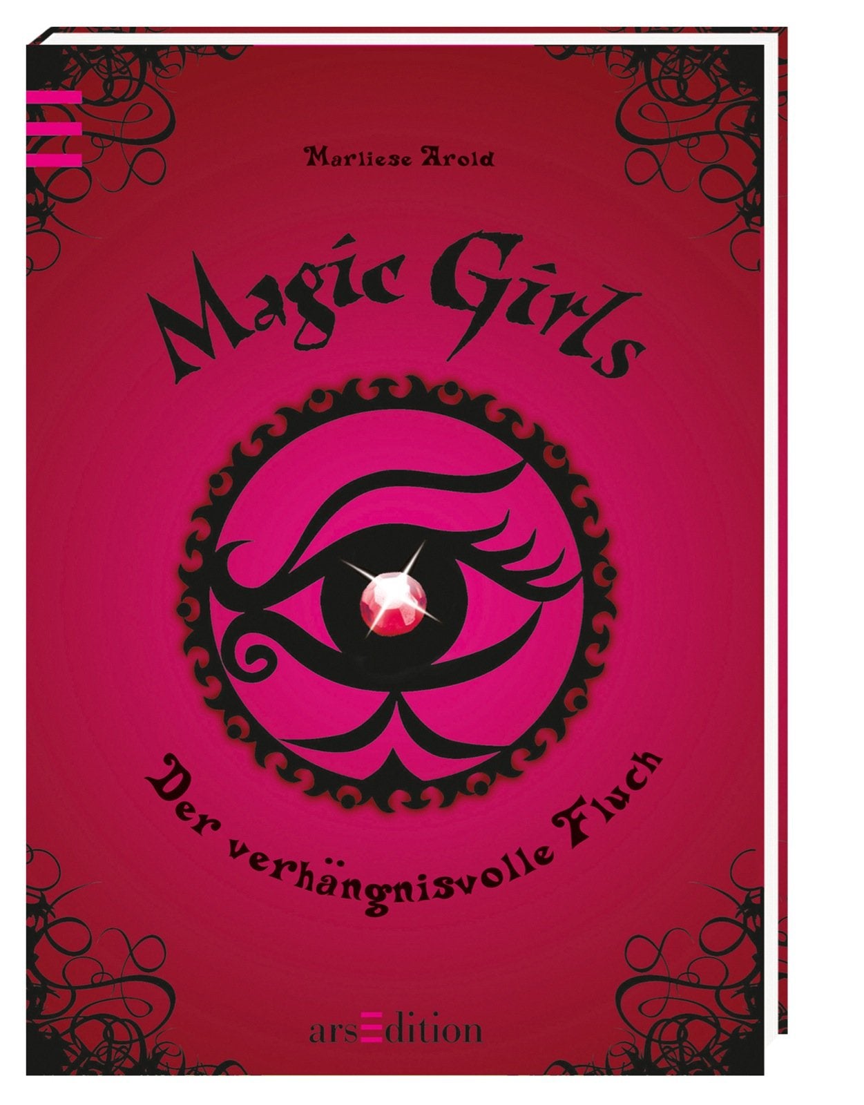 Magic Girls 01. Der verhängnisvolle Fluch Fantasy & Sci-Fi