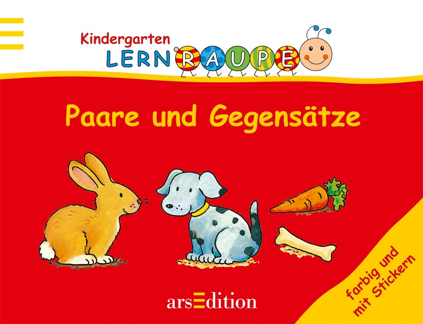Lernraupe - Paare und Gegensätze (Kindergarten-Lernraupe) Non-fiction