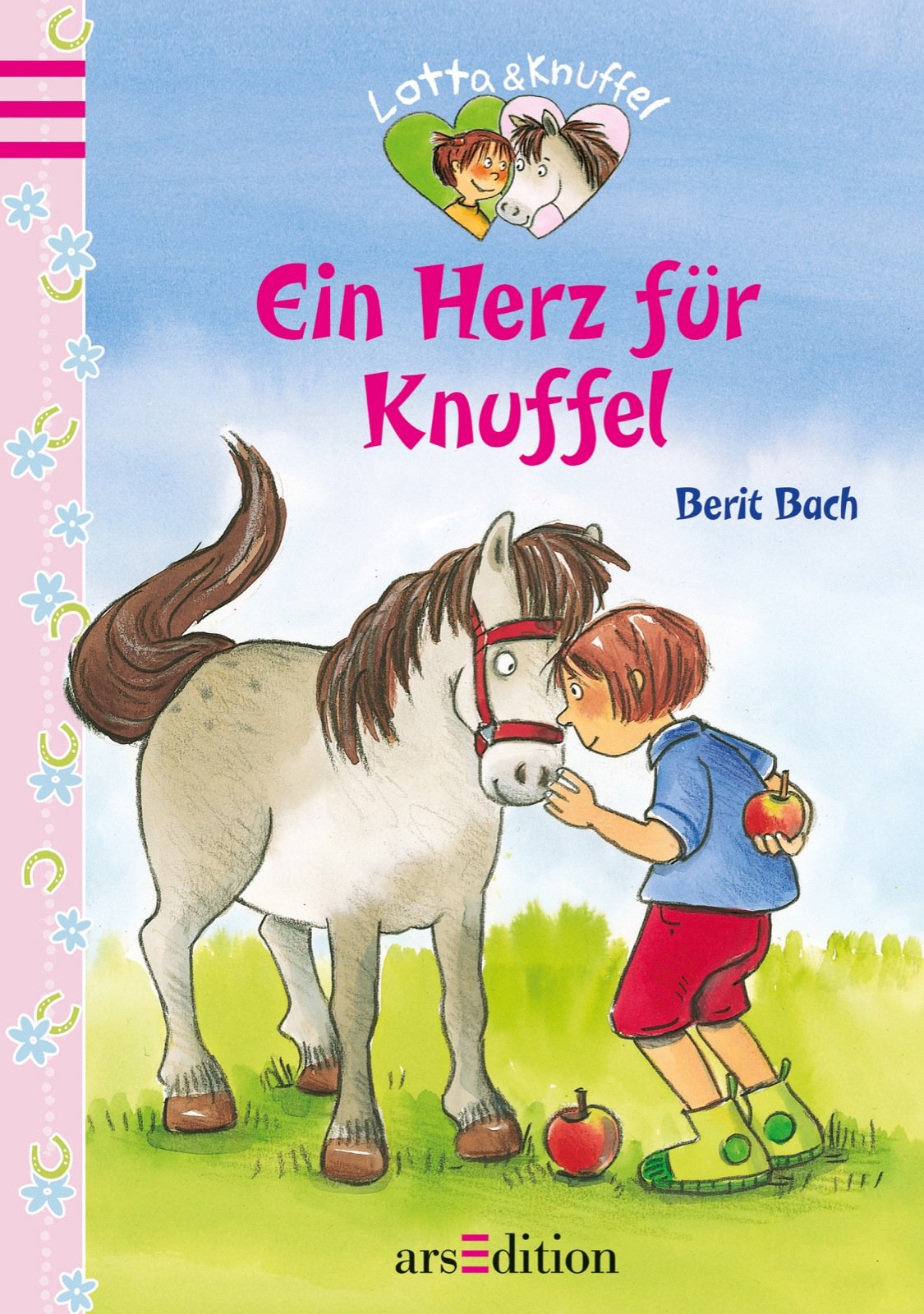 Lotta und Knuffel - Ein Herz für Knuffel: Mit Hufeisen am Lesebändchen Novels & Short Stories