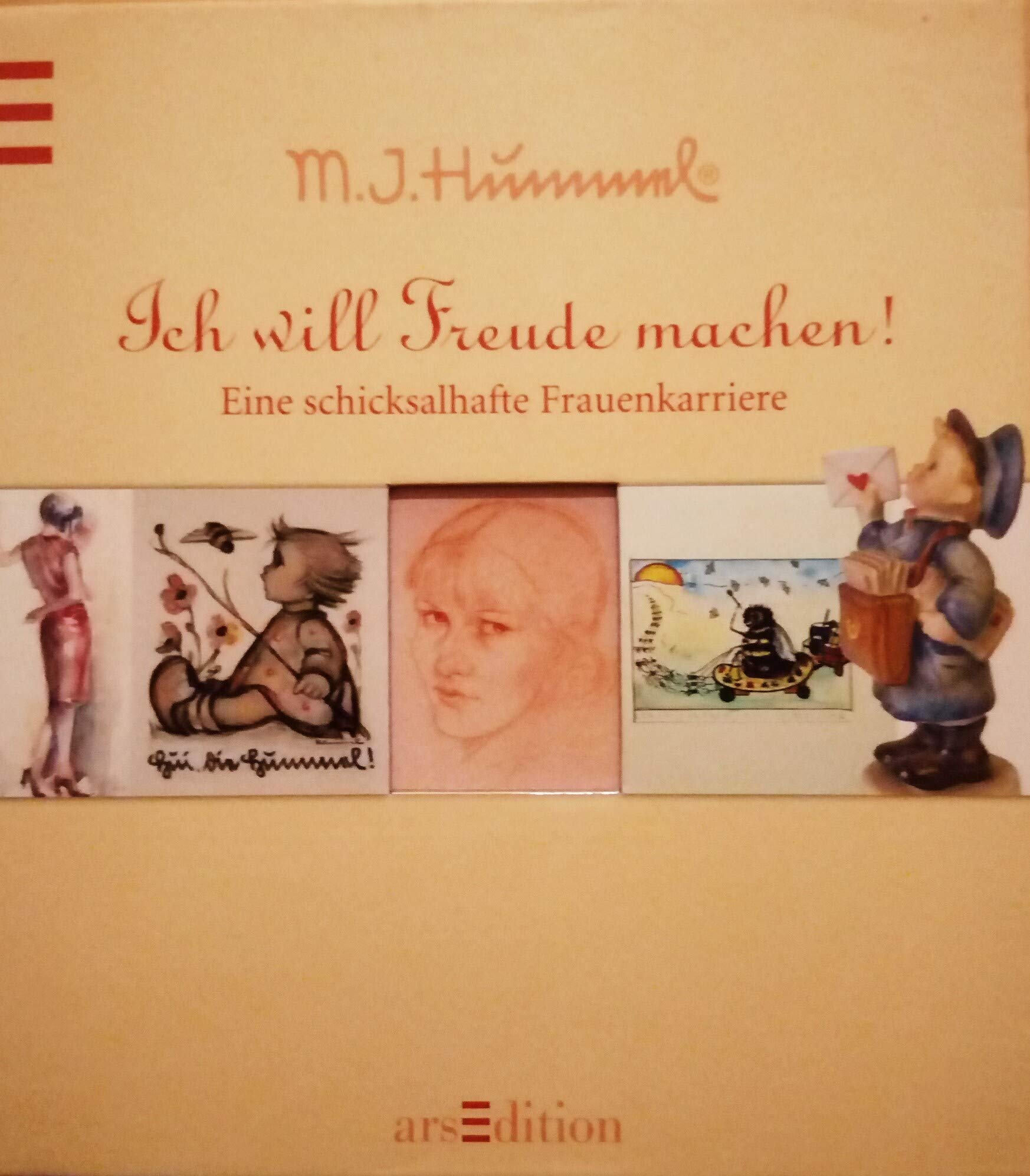 M.I. Hummel - Ich will Freude machen!: Eine schicksalhafte Frauenkarriere: Eine schicksalhafte Frauenkarriere. Eine Biografie. Dtsch.-Engl. Arts & Music