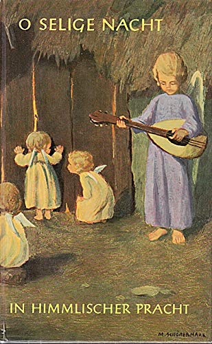 O selige Nacht in himmlischer Pracht (Geh aus mein Herz) Books