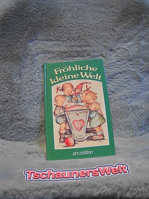 Fröhliche kleine Welt (Geh aus mein Herz) Books