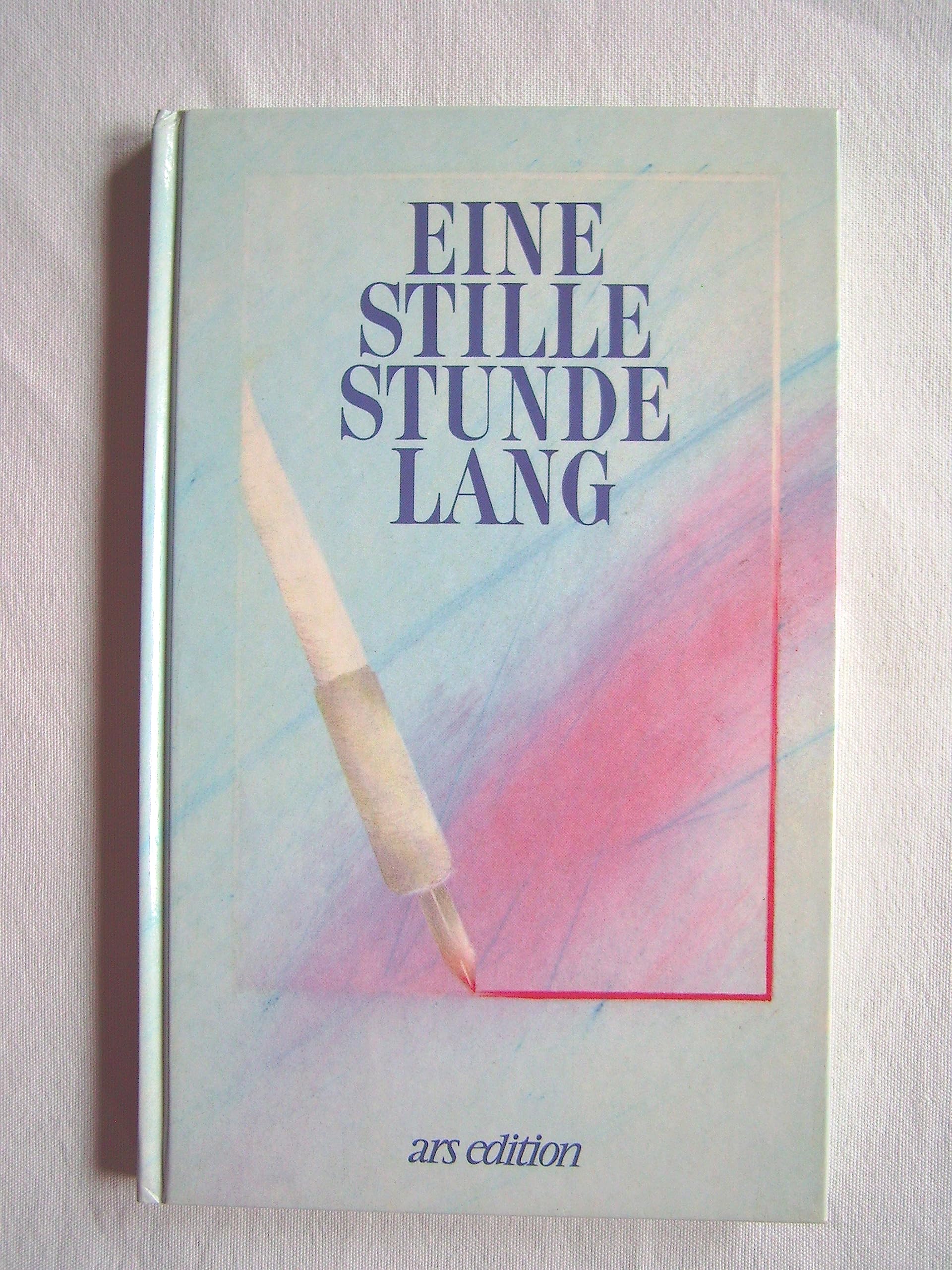 Eine stille Stunde lang (Geh aus mein Herz) Books