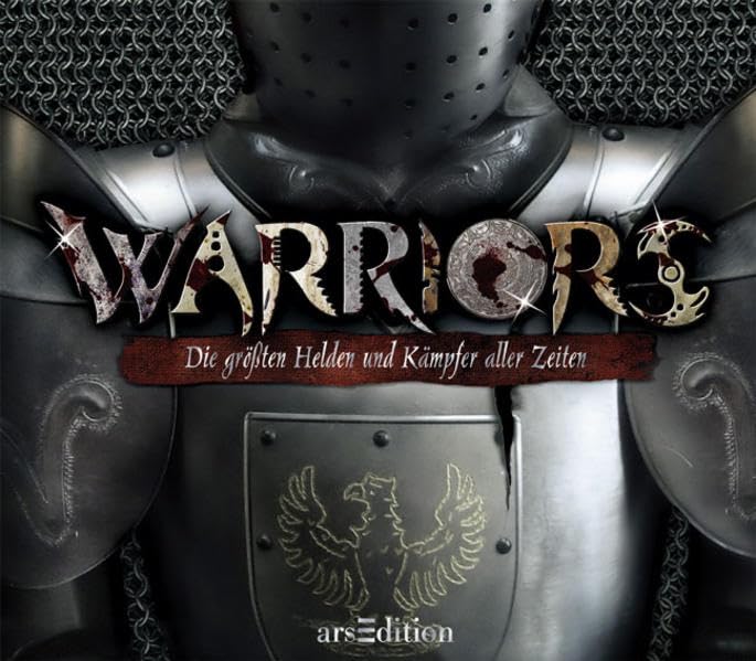 Warriors: Die größten Helden und Kämpfer aller Zeiten Non-fiction