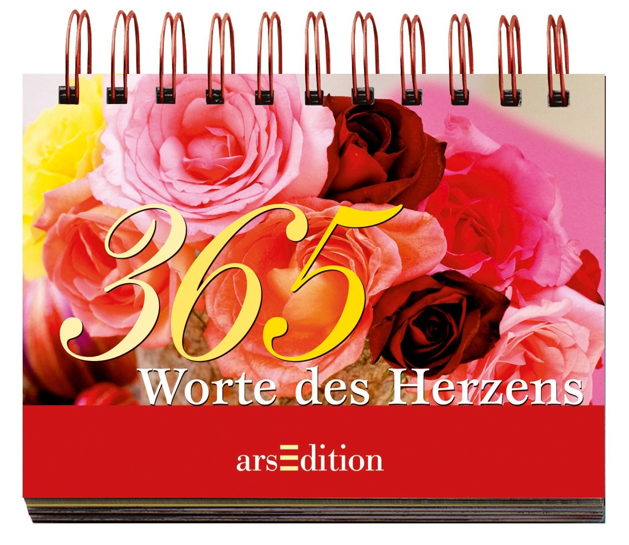 365 Worte des Herzens: Aufstellbuch (365 Tage) Lifestyle