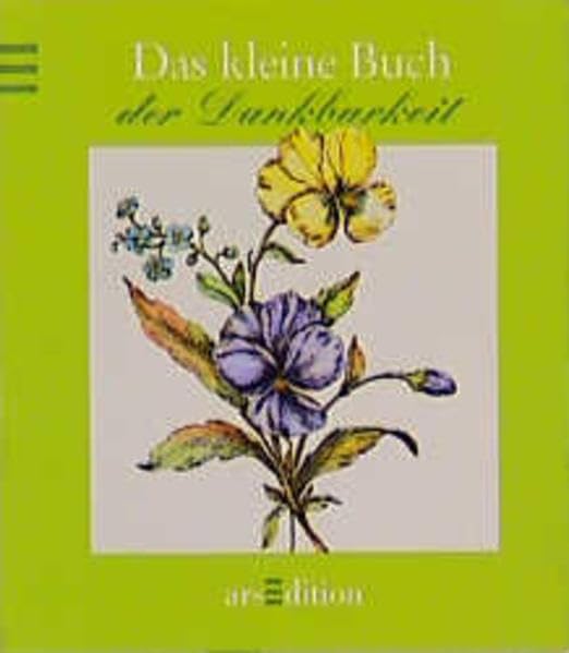 Das kleine Buch der Dankbarkeit (Das kleine Buch zum Schenken) Lifestyle