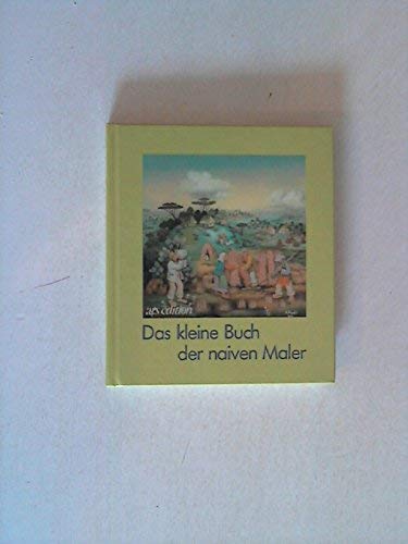 Das kleine Buch der naiven Maler (Das kleine Buch zum Schenken) Film, Art & Culture