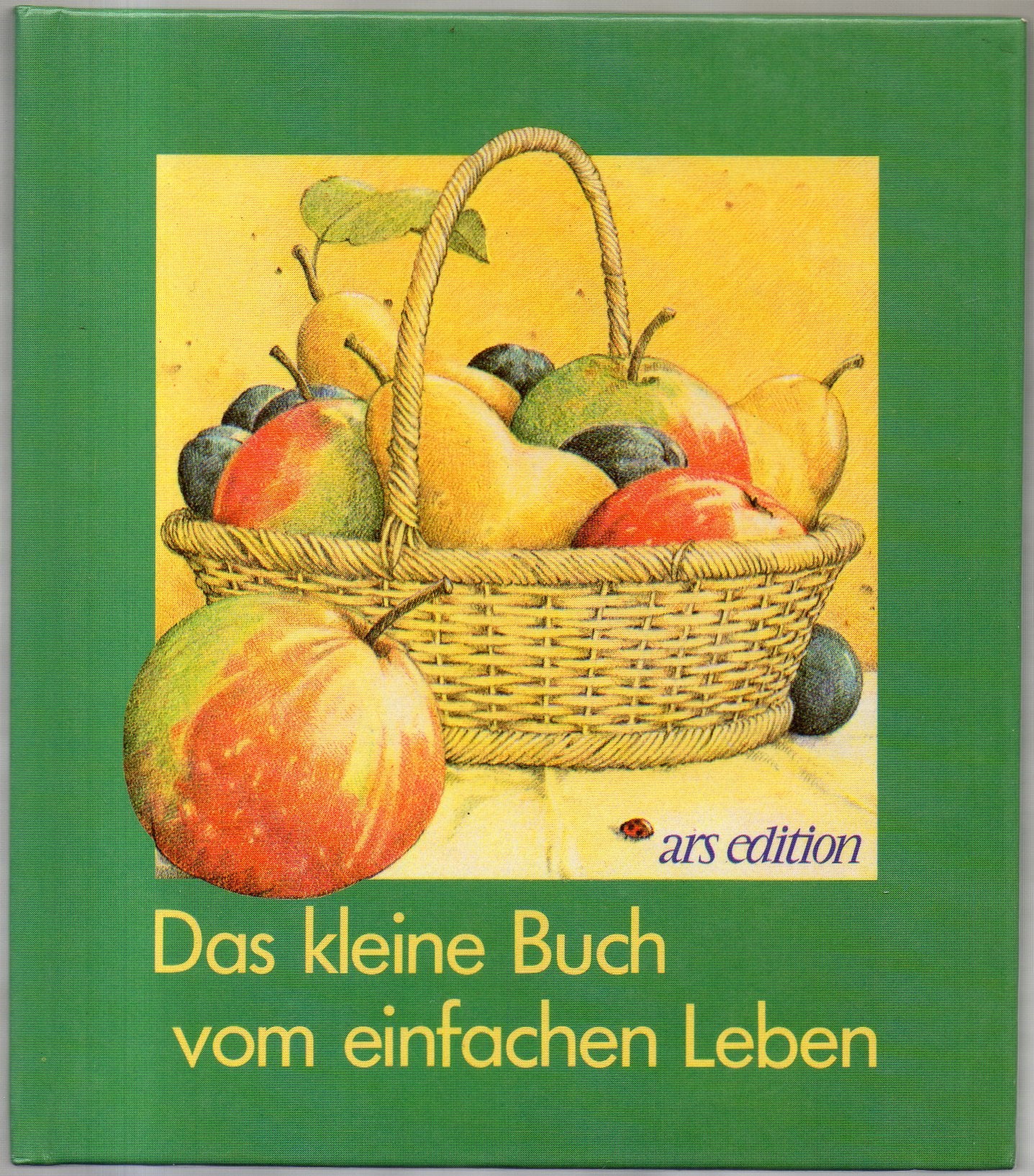 Das kleine Buch vom einfachen Leben (Das kleine Buch zum Schenken) Books