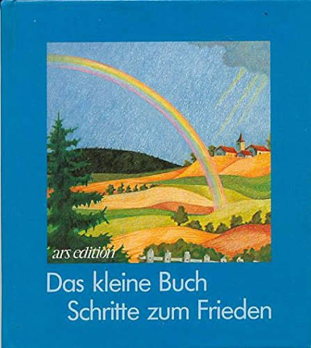Das kleine Buch - Schritte zum Frieden (Das kleine Buch zum Schenken) Books
