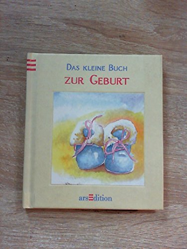 Das kleine Buch zur Geburt book