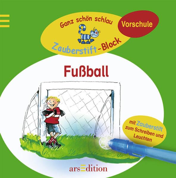 Fußball: Mit Zauberstift zum Schreiben und Leuchten Non-fiction