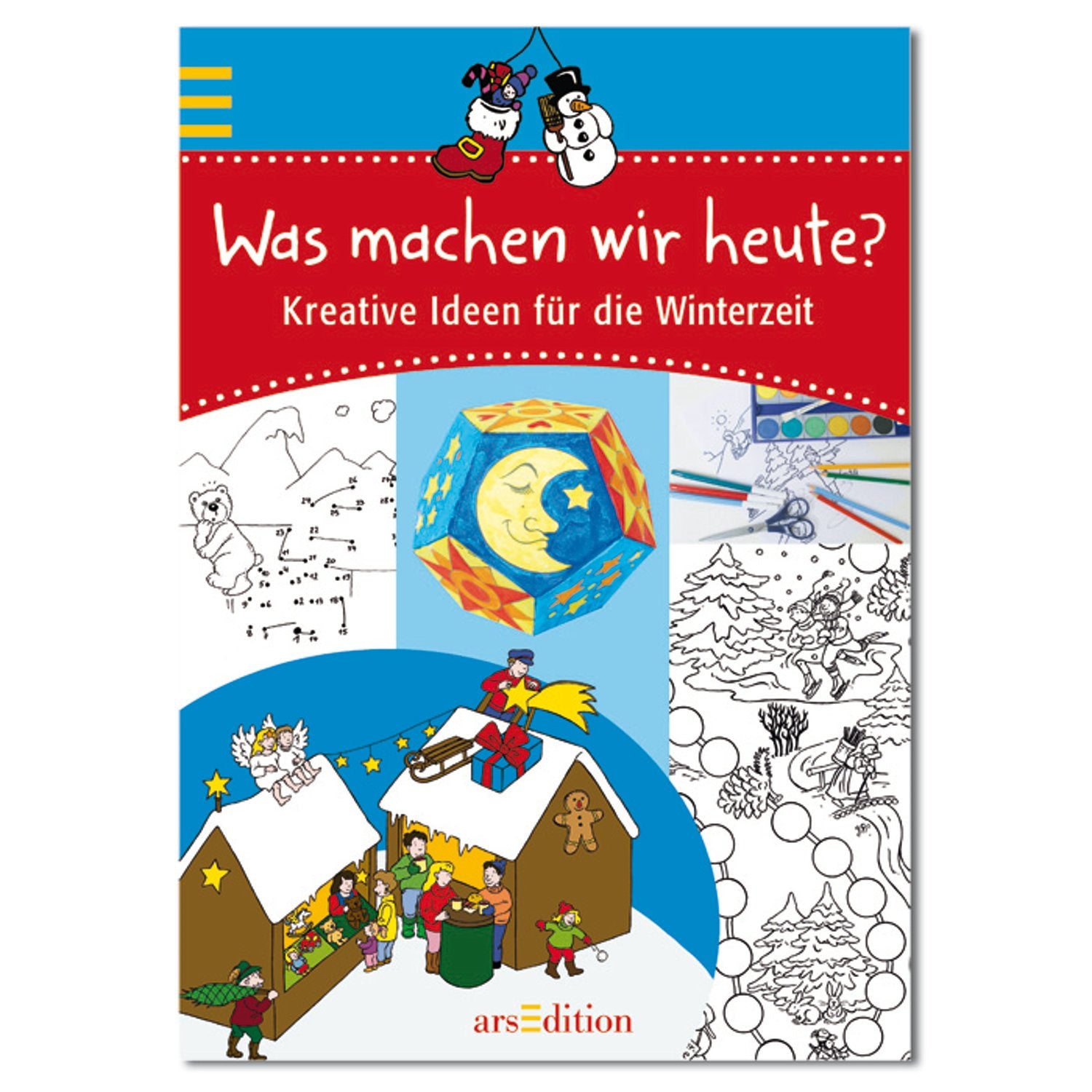 Kreative Ideen für die Winterzeit: Was machen wir heute? Non-fiction
