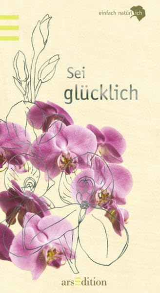 Product Image: Einfach natürlICH - Sei glücklich