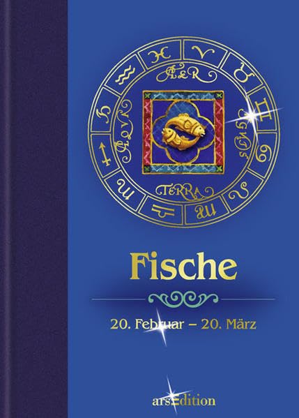 Sternzeichen: Fische: 20. Februar - 20. März. Die Aussichten für Liebe, Beruf, Erfolg und Gesundheit book