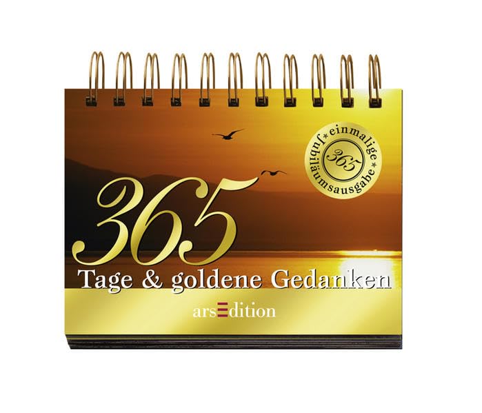 365 Tage & goldene Gedanken: Jubiläumsausgabe: Zum Aufstellen Lifestyle